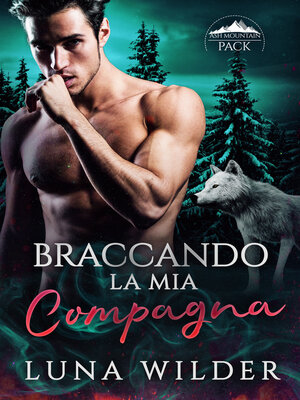 cover image of Braccando La Mia Compagna